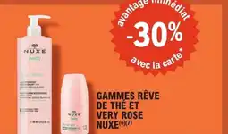 E.Leclerc Parapharmacie Gammes rêve de thé et very rose nuxe offre