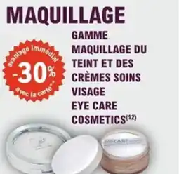 E.Leclerc Parapharmacie Gamme maquillage du teint et des crèmes soins visage eye care cosmetics offre