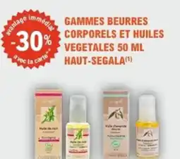 E.Leclerc Parapharmacie Gammes beurres corporels et huiles vegetales haut-segala offre