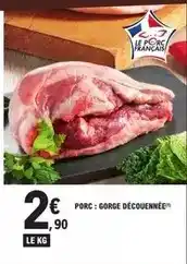 E.Leclerc Porc: gorge découennée offre