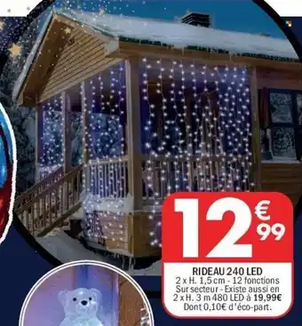 La Foir'Fouille Rideau 240 led offre