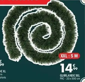 La Foir'Fouille Guirlande xxl offre