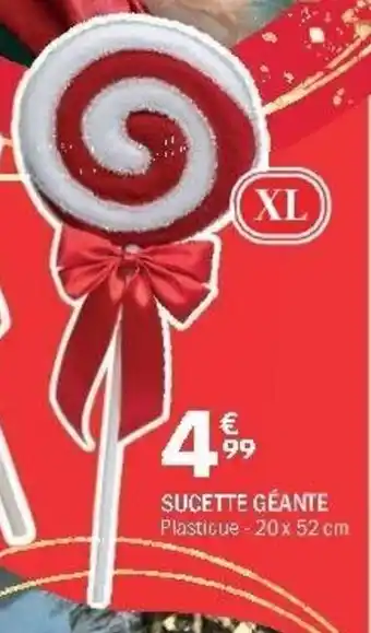 La Foir'Fouille Sucette géante offre