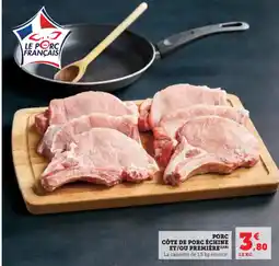 Hyper U Porc côte de porc échine et/ou première offre