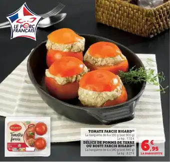 Hyper U Tomate farcie bigard offre
