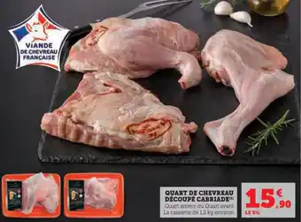 Hyper U Quart de chevreau découpé cabriade offre