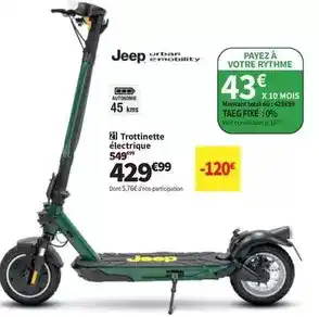 Conforama Jeep - trottinette électrique offre