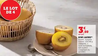 Hyper U Kiwi jaune offre