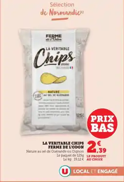 Hyper U La veritable chips ferme de l'odon offre