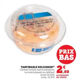 Hyper U Tartinable delicemer offre