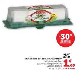 Hyper U Buche de chevre soignon offre