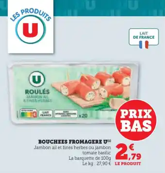 Hyper U Bouchees fromagere u offre