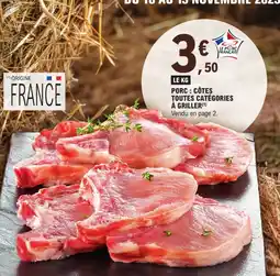 E.Leclerc Porc côtes toutes catégories à griller offre