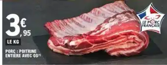 E.Leclerc Porc poitrine entiere avec os offre