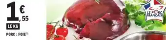 E.Leclerc Porc foie offre