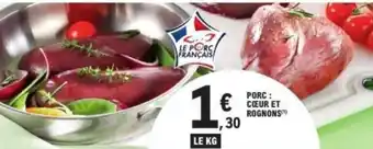 E.Leclerc Porc coeur et rognons offre