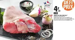 E.Leclerc Jarret de porc demi sel offre