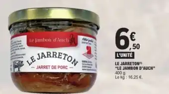 E.Leclerc Le jarreton le jambon d'auch offre