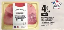 E.Leclerc Le jambon d'auch cuit à l'étouffé avec couenne le jambon d'auch offre