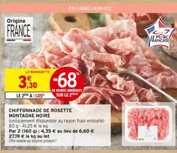 Intermarché Contact MONTAGNE NOIRE Chiffonnade de Rosette Par 2 offre