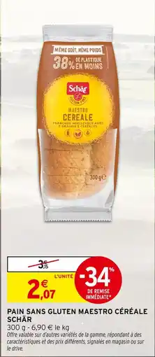 Intermarché Contact SCHÄR Pain sans gluten Maestro Céréale offre