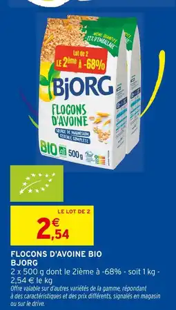 Intermarché Contact BJORG Flocons d'avoine bio offre