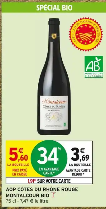 Intermarché Contact MONTALCOUR AOP Côtes du Rhône Rouge Bio offre