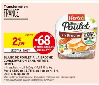 Intermarché Contact HERTA Blanc de Poulet à la Broche offre