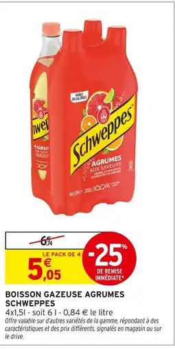 Intermarché Contact Schweppes Boisson gazeuse agrumes offre