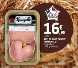 E.Leclerc Rôti de porc confit mainjolle offre