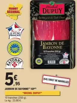 E.Leclerc Jambon de bayonne igp offre