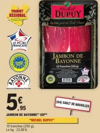 E.Leclerc Jambon de bayonne igp offre