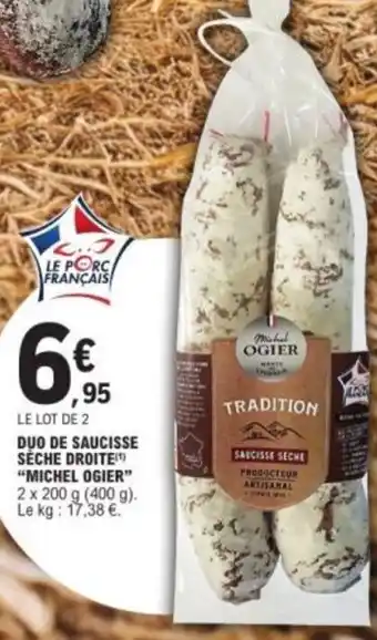 E.Leclerc Duo de saucisse seche droite michel ogier offre