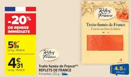 Carrefour Market Truite fumée de france reflets de france offre