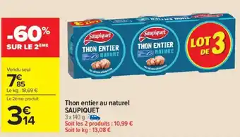 Carrefour Market Thon entier au naturel saupiquet offre