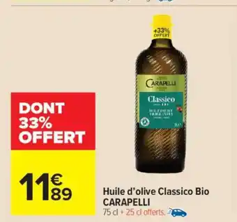 Carrefour Market Huile d'olive classico bio carapelli offre