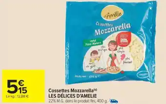 Carrefour Market Cossettes mozzarella les délices d'amelie offre