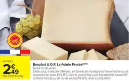 Carrefour Market Beaufort a.o.p. la pointe percée offre