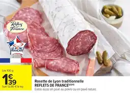 Carrefour Market Rosette de lyon traditionnelle reflets de france offre