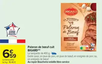 Carrefour Market Paleron de bœuf cuit bigard offre