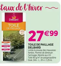 Delbard Delbard Toile de paillage Delbard offre