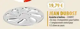 Cuisine Plaisir JEAN DUBOST Assiette à huîtres offre