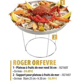 Cuisine Plaisir ROGER ORFEVRE Plateau à fruits de mer rond offre