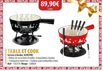 Cuisine Plaisir TABLE ET COOK Service à fondue ALPESTRE offre