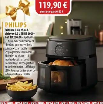 Cuisine Plaisir PHILIPS Friteuse à air chaud / airfryer 6,2 L SERIE 2000 offre