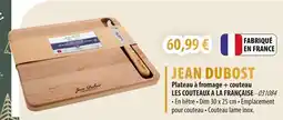 Cuisine Plaisir JEAN DUBOST Plateau à fromage + couteau offre