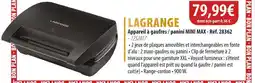 Cuisine Plaisir LAGRANGE Appareil à gaufres / panini MINI MAX offre