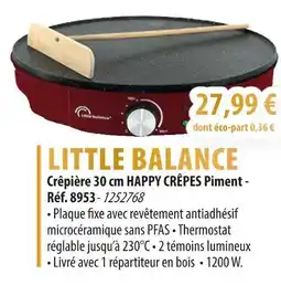 Cuisine Plaisir LITTLE BALANCE Crêpière 30 cm HAPPY CRÊPES Piment offre