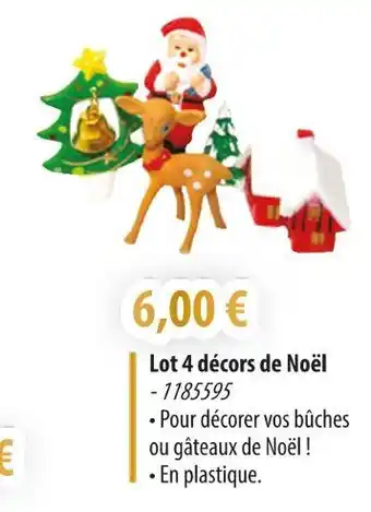 Cuisine Plaisir Lot 4 décors de noël offre