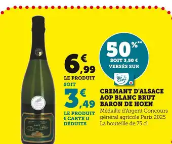 Super U Baron de Hoen Cremant d'Alsace AOP Blanc Brut offre